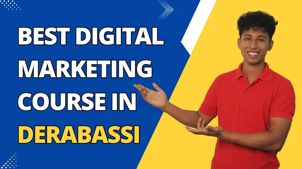 Best Digital Marketing Course in Derabassi - The Digital Geek