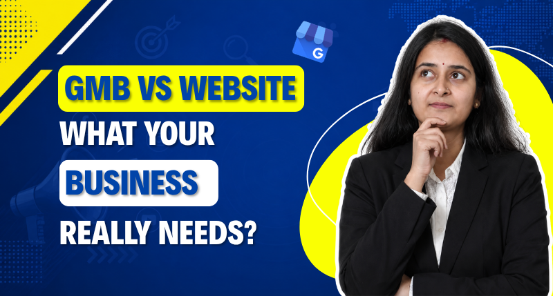 Google My Business vs Website — What Does a Derabassi Business Really Need?
