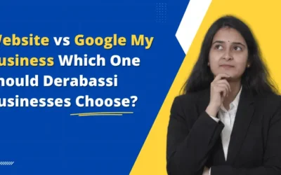 Google My Business vs Website — What Does a Derabassi Business Really Need?